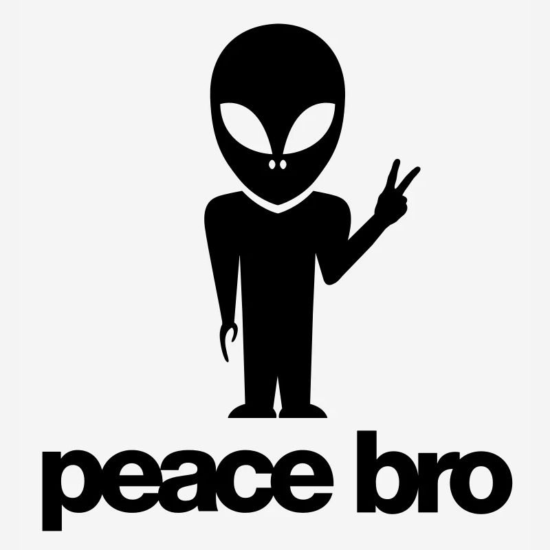 Peace bro alien