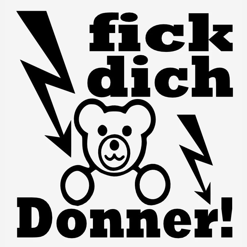 fick dich donner