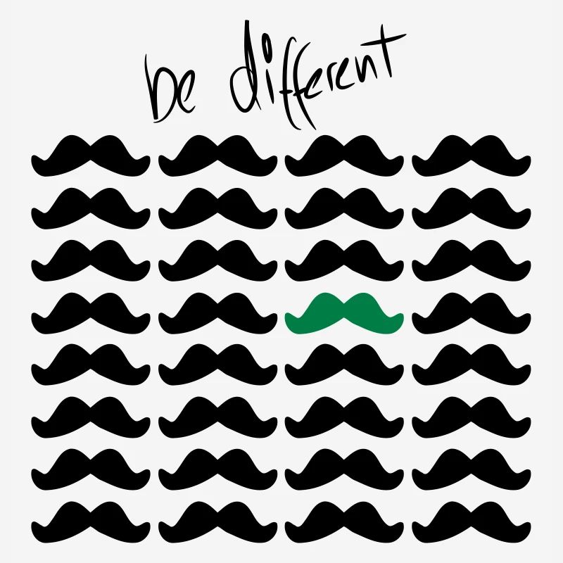 Mustache Moustache "be different" 2c