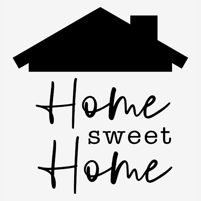 home sweet home
