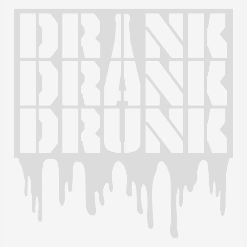 drink drank drunk quote