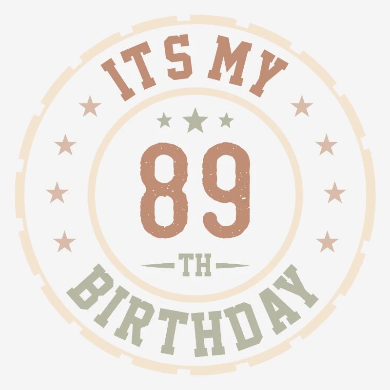 C'est Mon 89e Anniversaire Cadeau 89 Ans