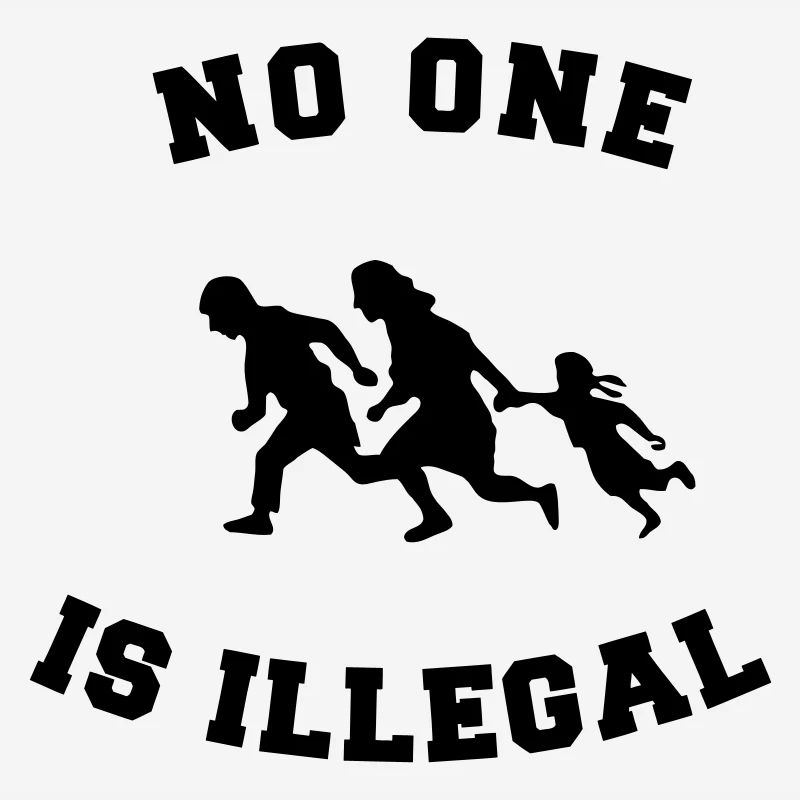 no one is illegal