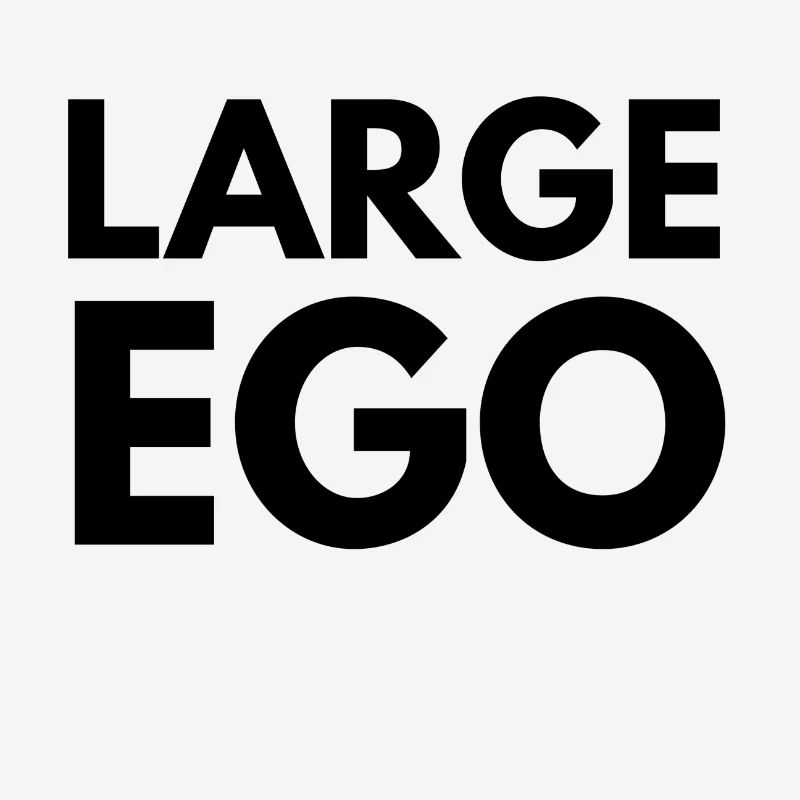 large ego