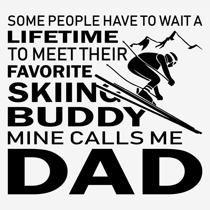 Ski copain mine m'appeler papa