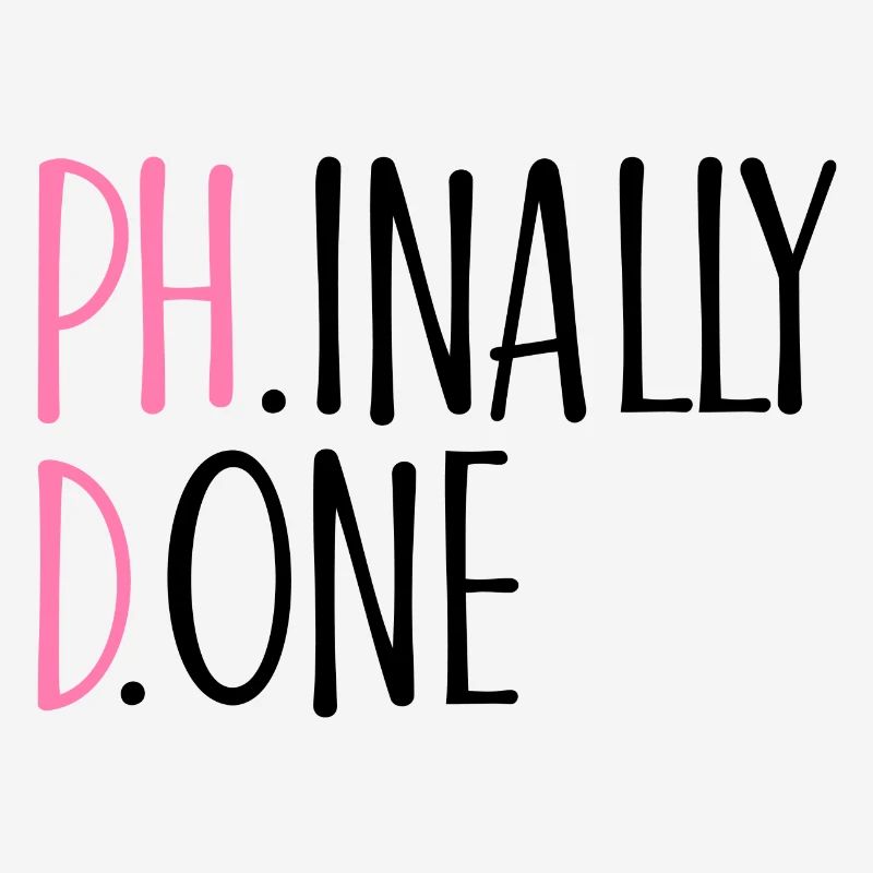 Phinally Done Phd Abschluss Geschenk