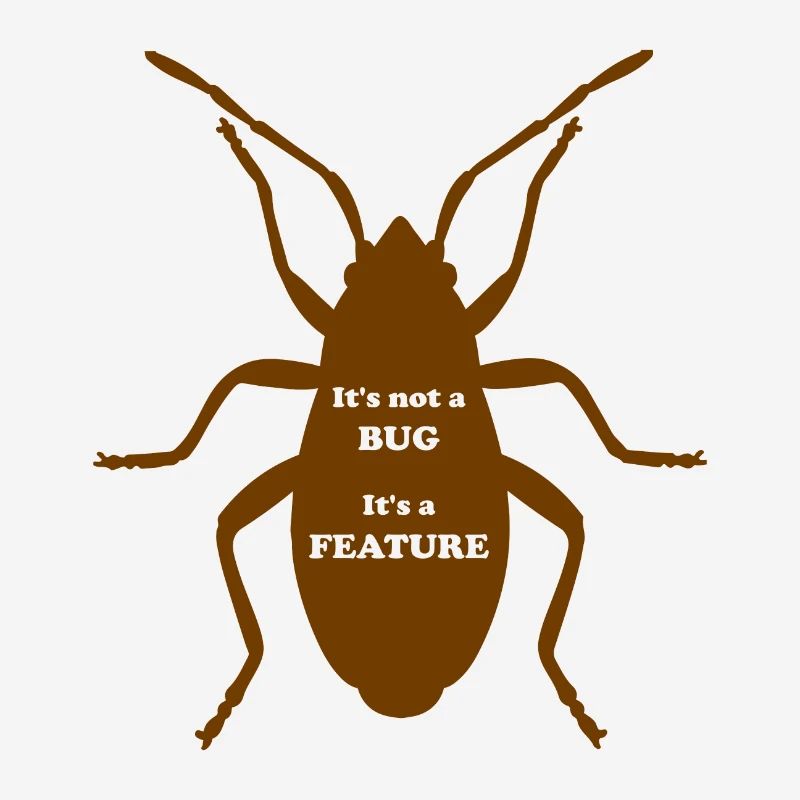 It's not a bug, it's a feature