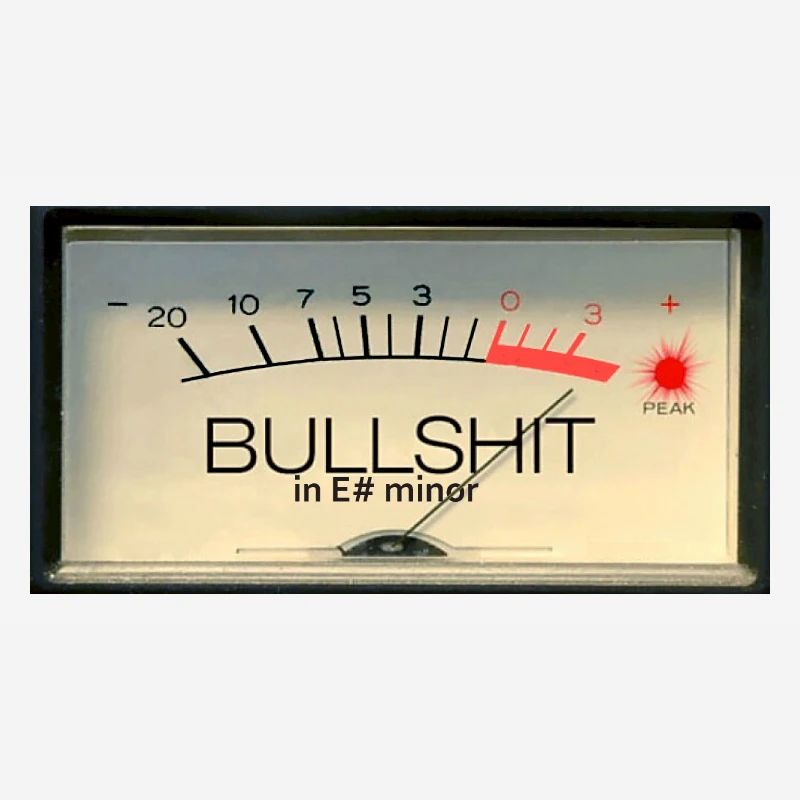 Bullshit meter in E# minor
