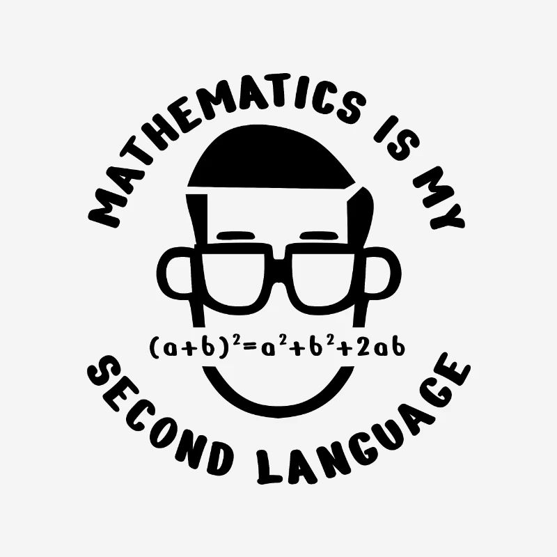 Mathe Mathematics is my second language Geschenk