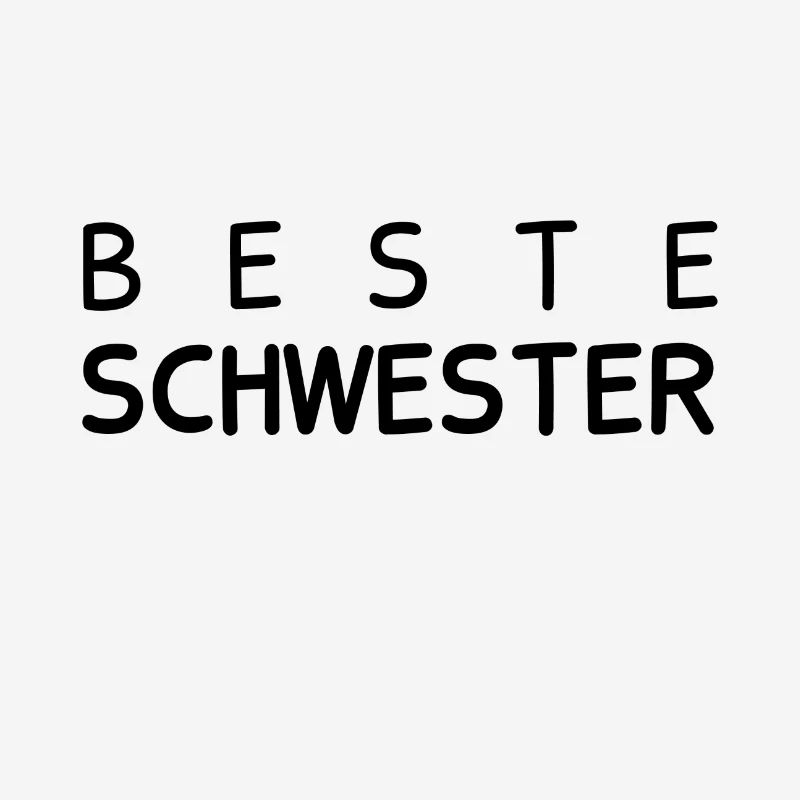 Beste Schwester
