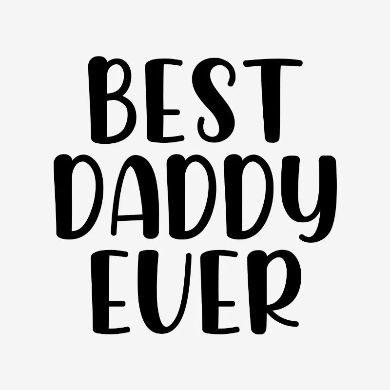 Best daddy ever