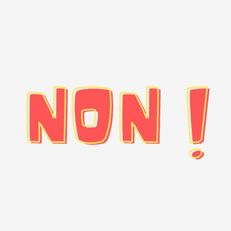 Non !