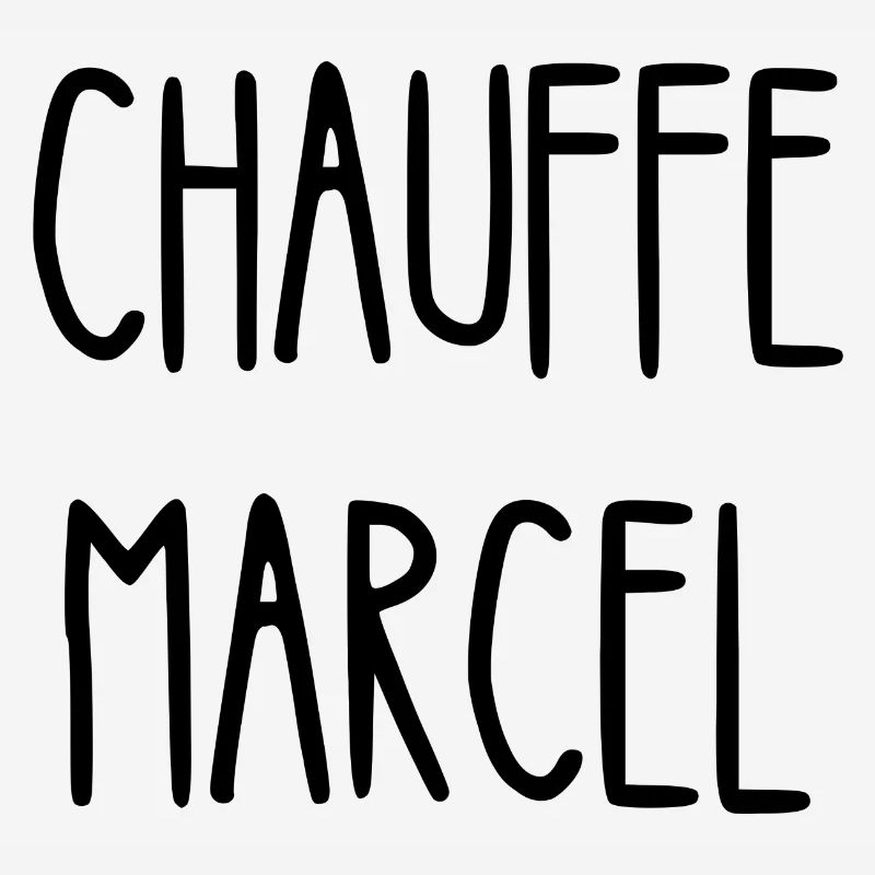 chauffe marcel
