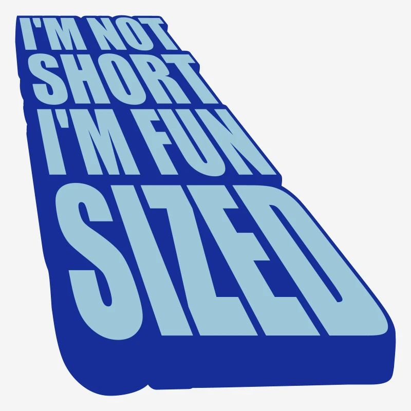 Not short fun sized