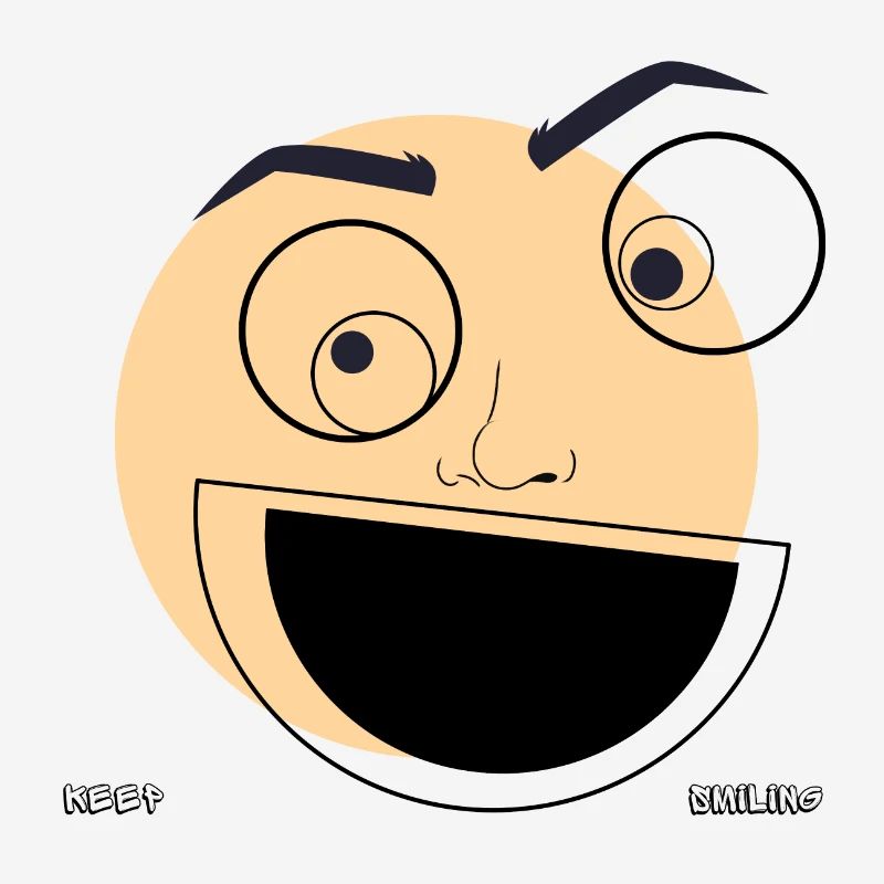 KEEP SMILING