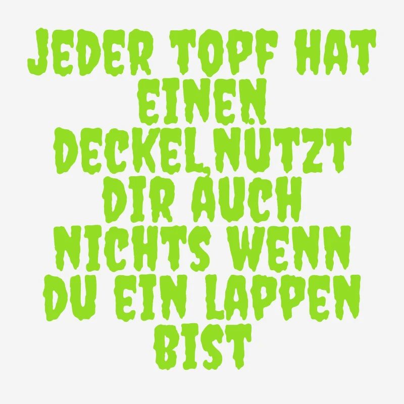 jeder Topf hat einen Deckel