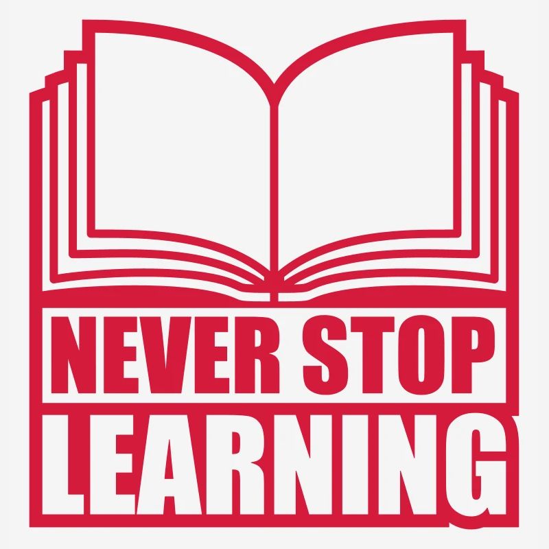 never stop learning Zitat