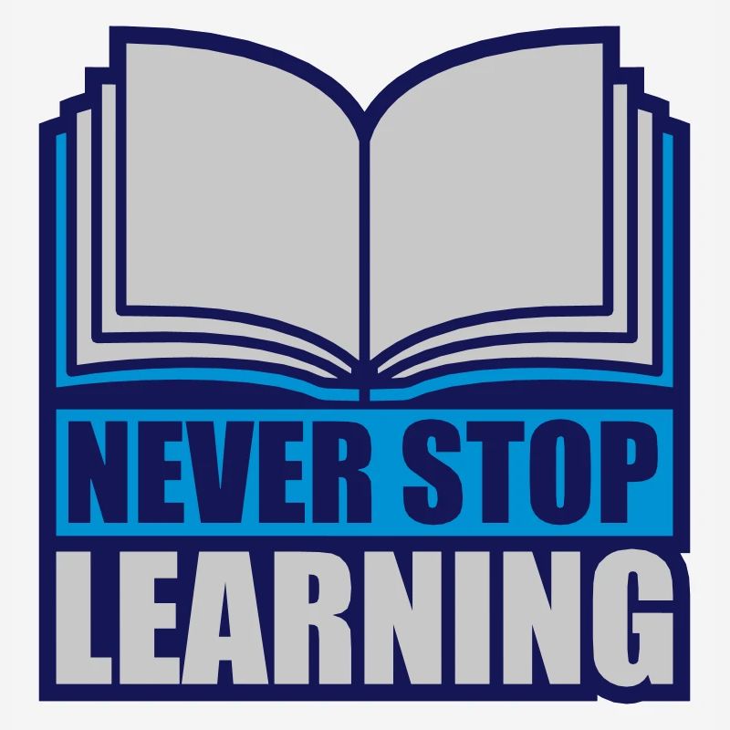 never stop learning Zitat