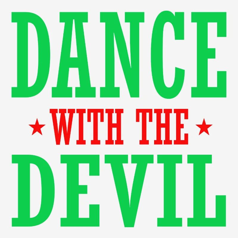 Dance with the Devil