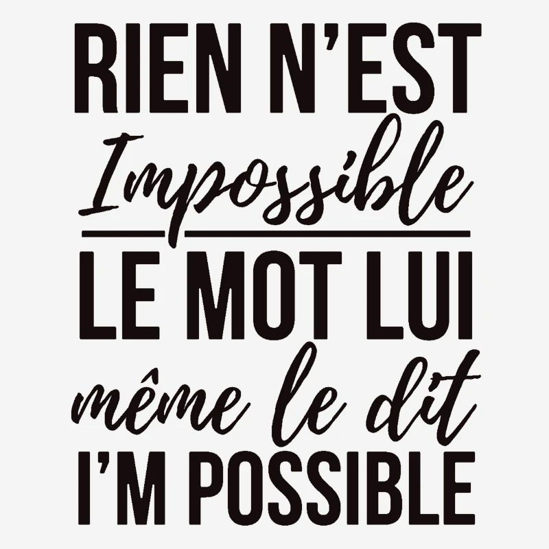 Rien n'est impossible