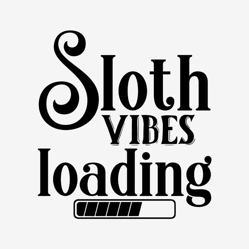 Sloth Vibes loading