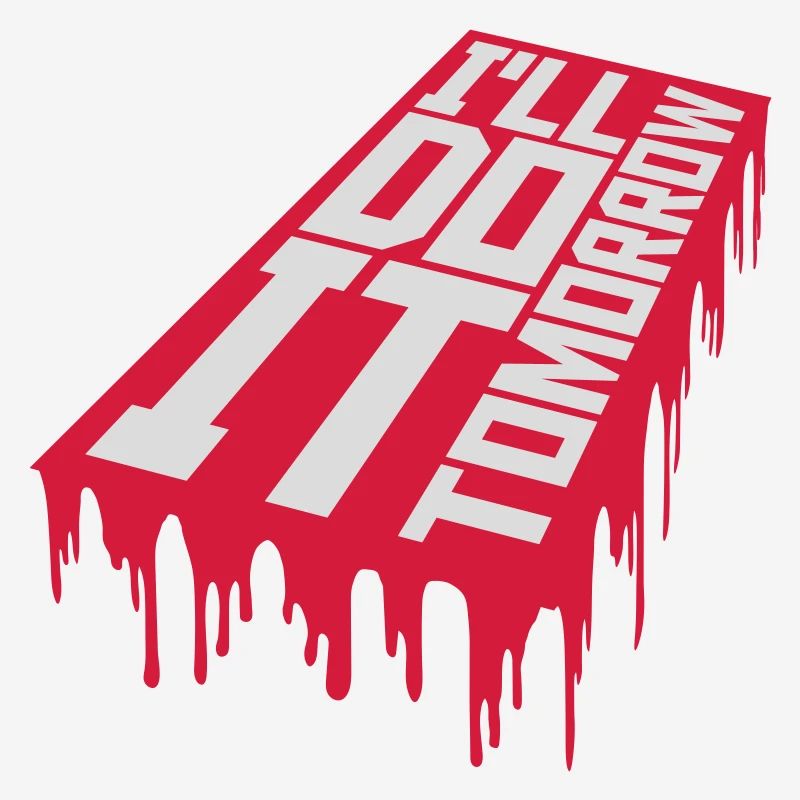 do it tomorrow quote