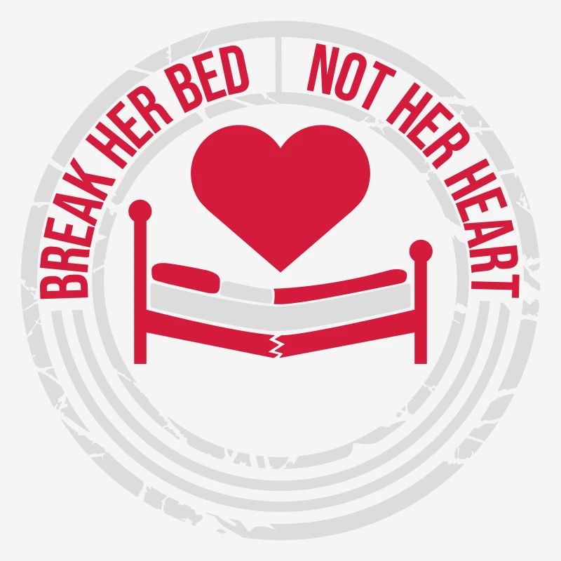 break her bed quote