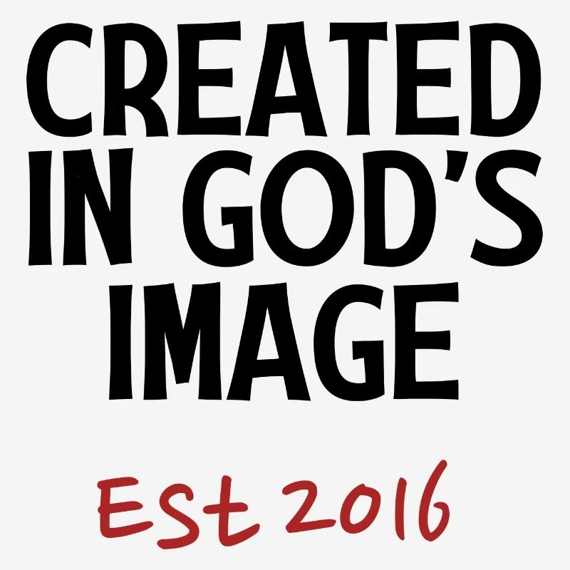 Créé à l’image de Dieu Est 2016