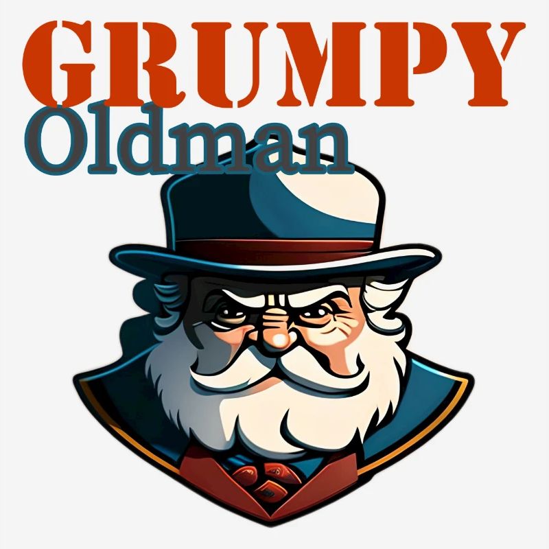 GRUMPY OLD MAN