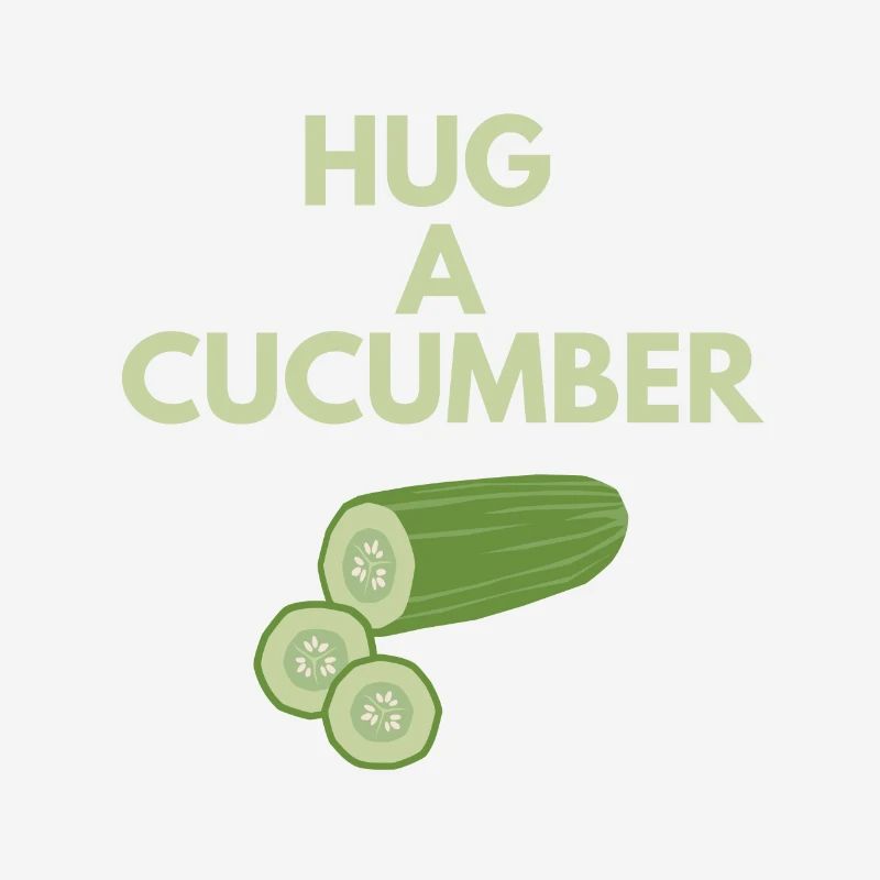 HUG A CUCUMBER