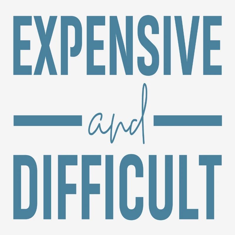 Coûteux et difficile