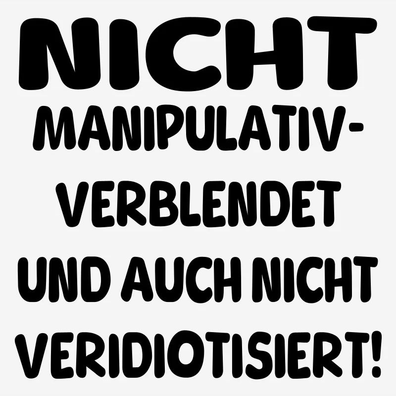 nicht verblendet