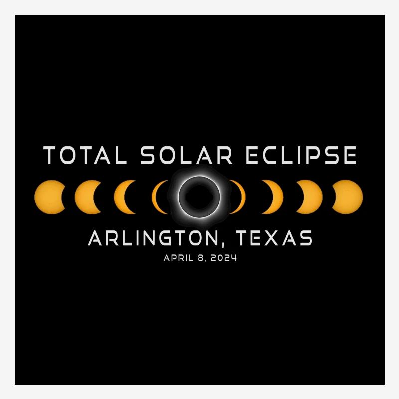 Arlington Texas 2024 Eclipse Cool Souvenir Avril