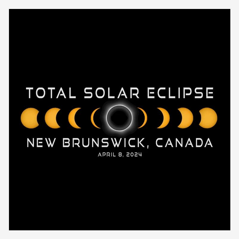 New Brunswick Canada 2024 Eclipse Cool Souvenir