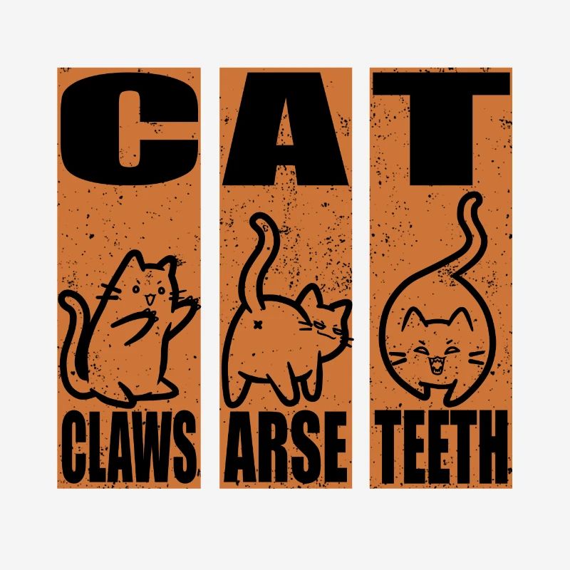 CAT Claws arse teeth