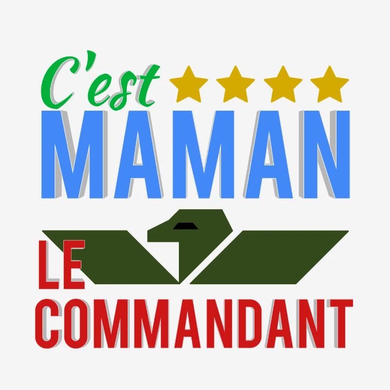 C'est maman le commandant