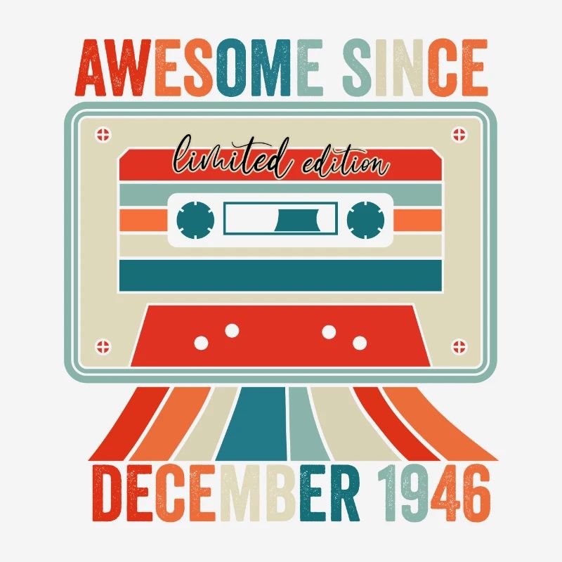 December 1946 - Awesome since December 1946