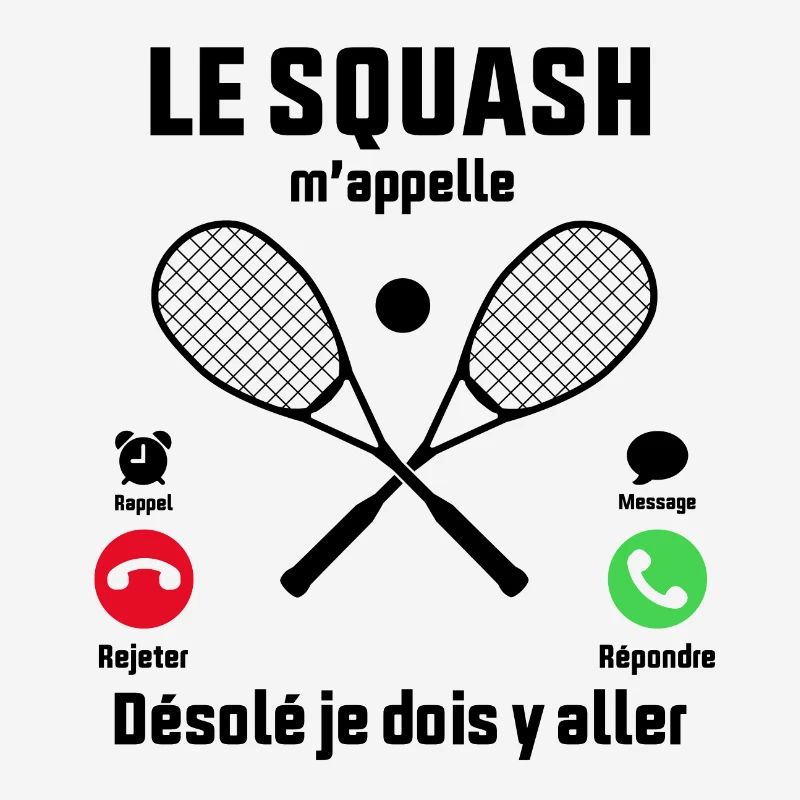 Le Squash m'appelle idée cadeau Squash