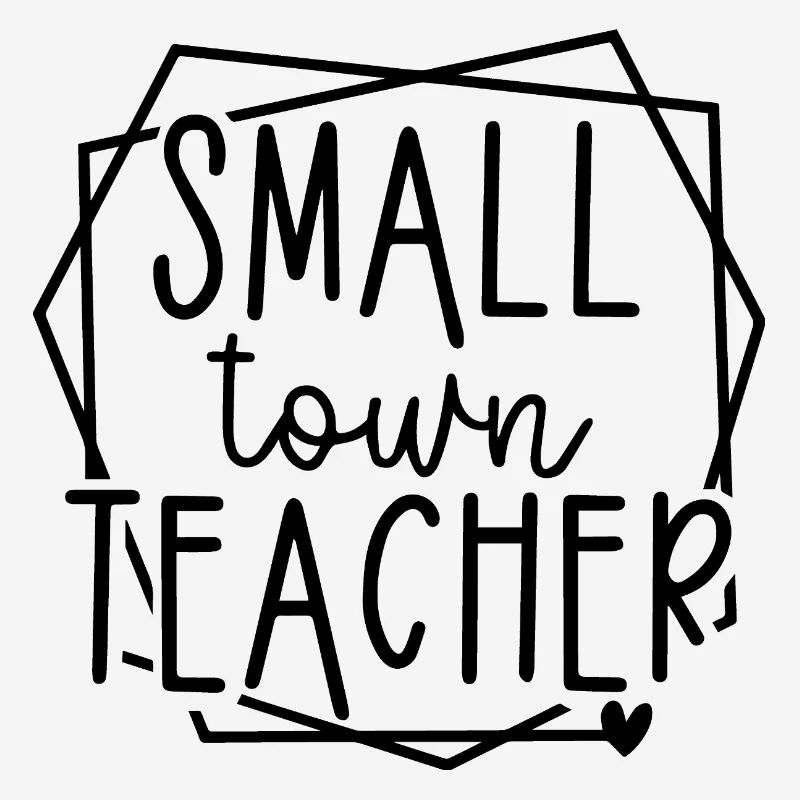 Small Town Teacher Heart Graphic for Educators