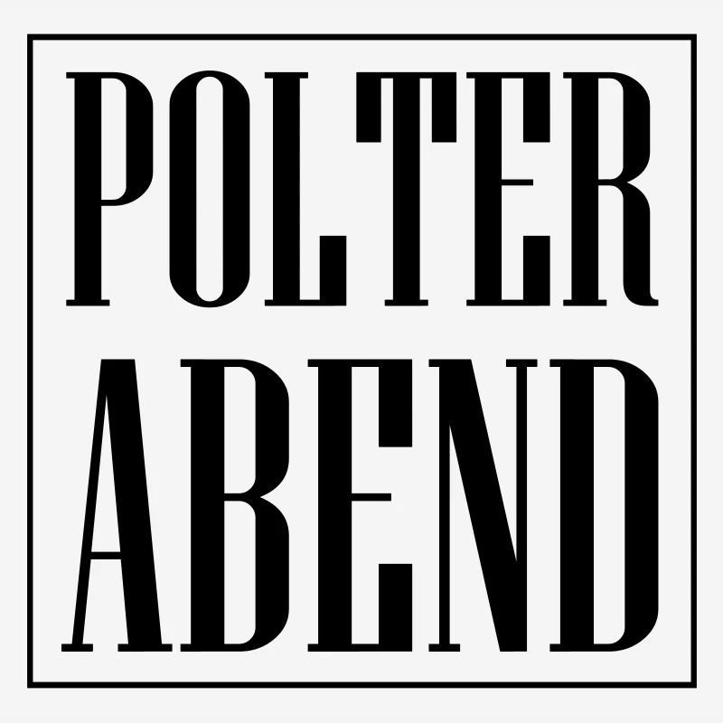 Polterabend Polterhochzeit