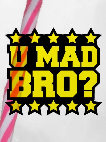 u_mad_bro_c2