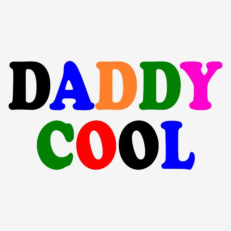 Daddy cool