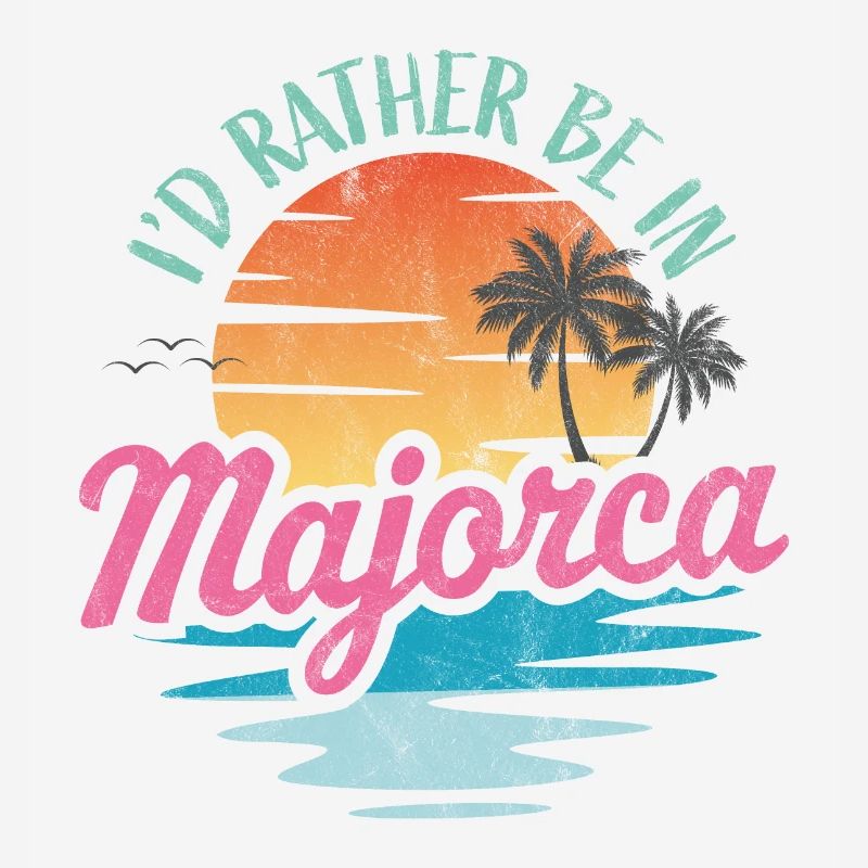 I'd rather be in Majorca