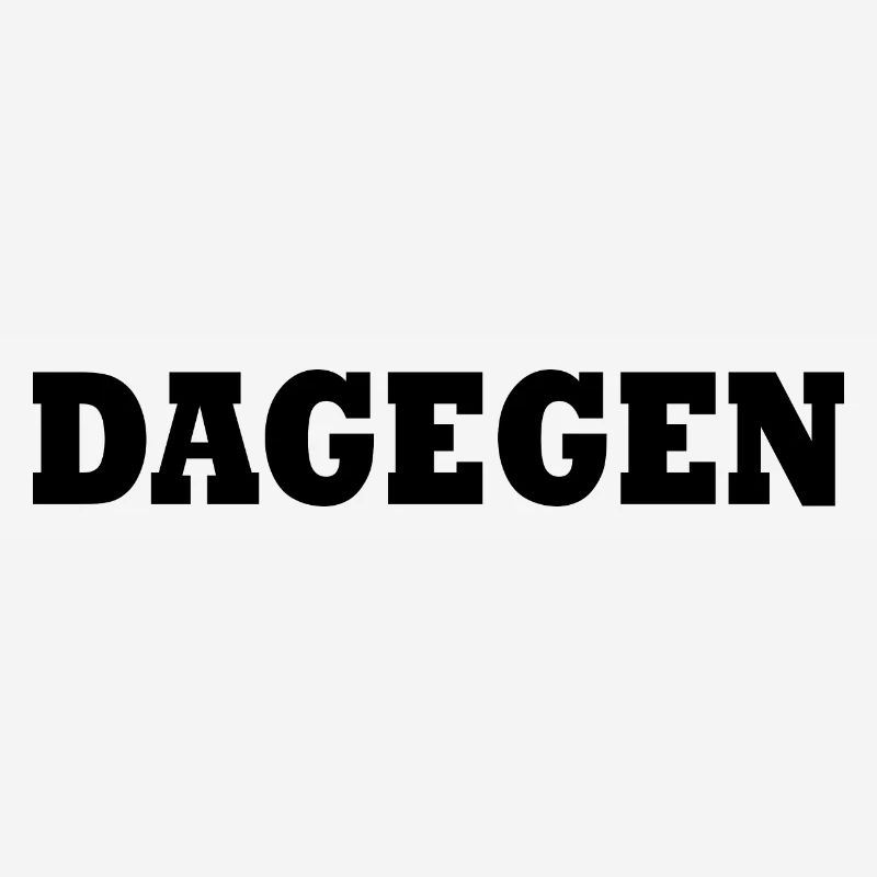 Dagegen