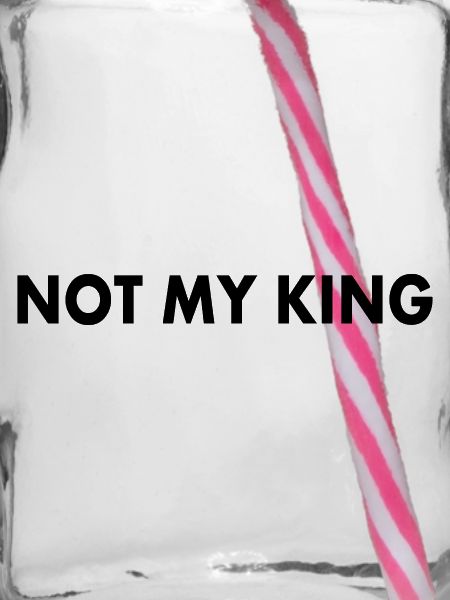 Not my king