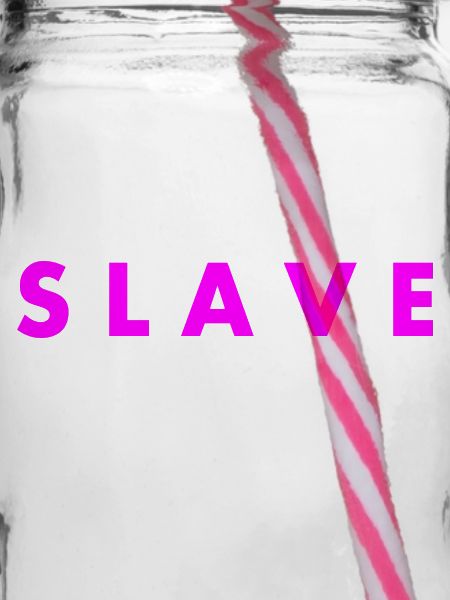 Slave