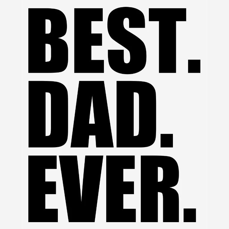 Best dad ever