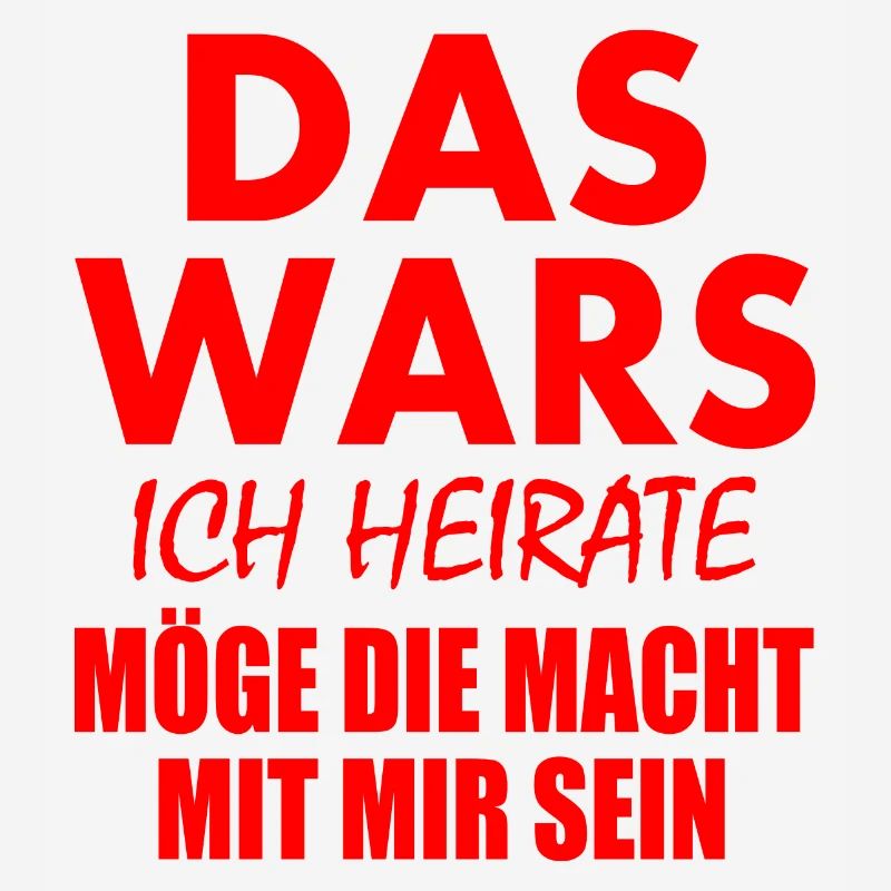 Das wars ich heirate