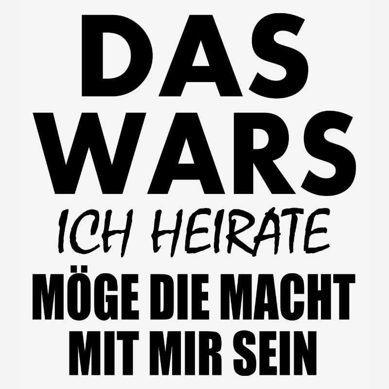 Das wars ich heirate