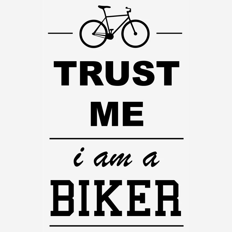 Trust me I´m a Biker 1c
